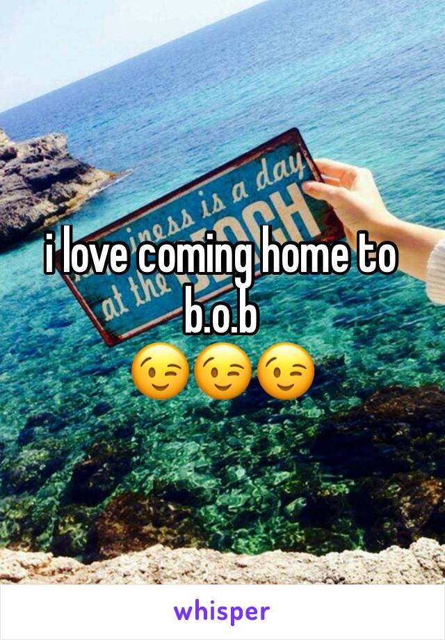 i love coming home to b.o.b
😉😉😉