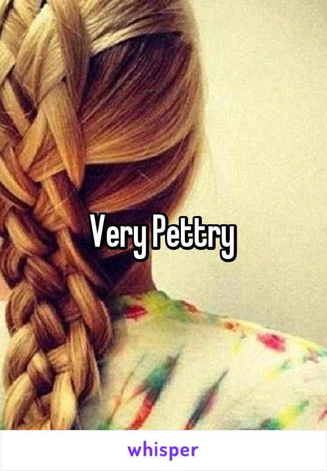 Very Pettry 