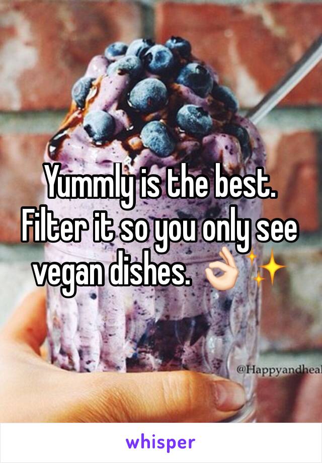 Yummly is the best. Filter it so you only see vegan dishes. 👌🏻✨