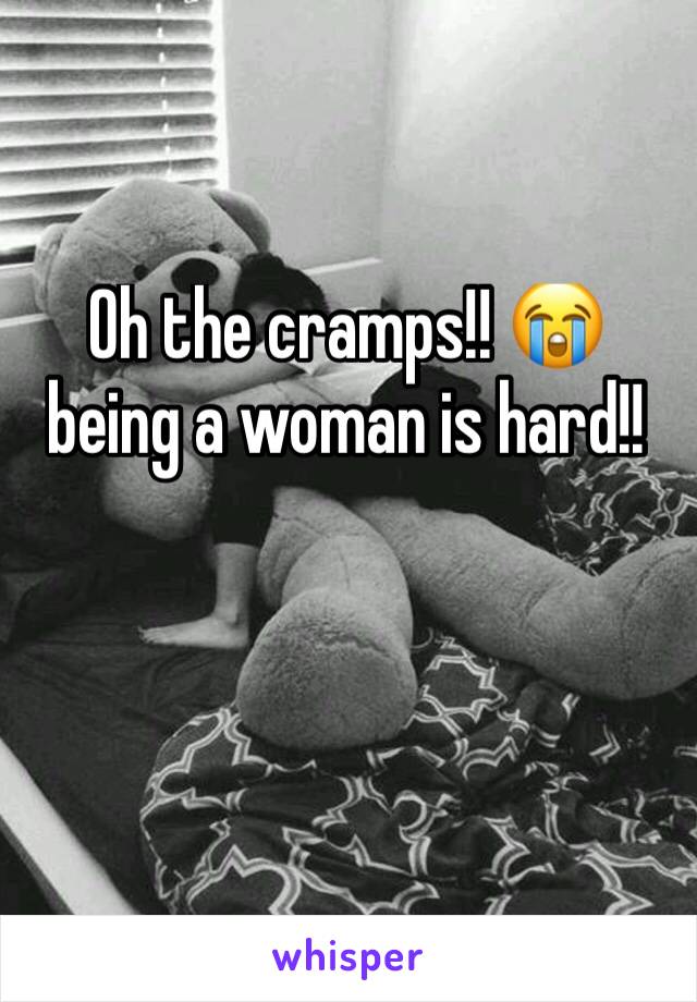 Oh the cramps!! 😭 being a woman is hard!!