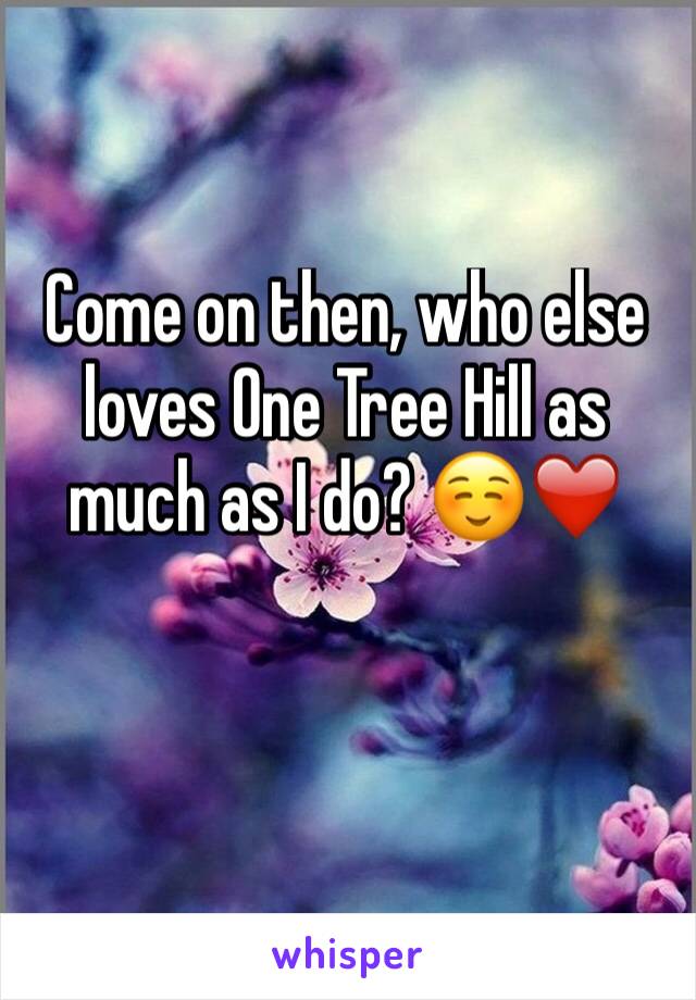 Come on then, who else loves One Tree Hill as much as I do? ☺️❤️