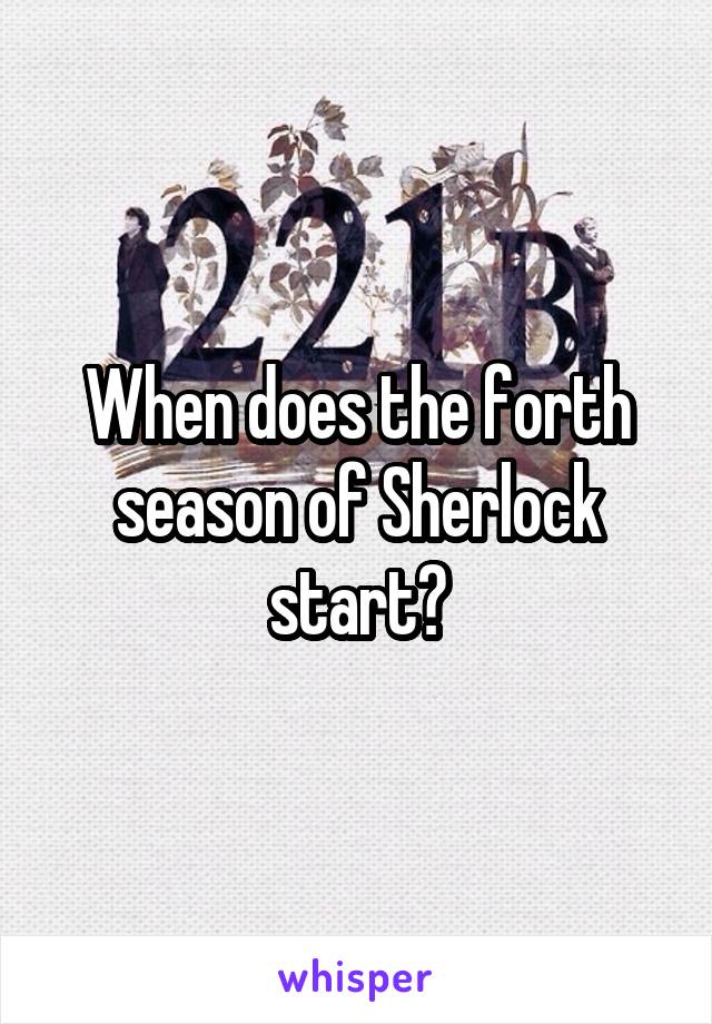 When does the forth season of Sherlock start?