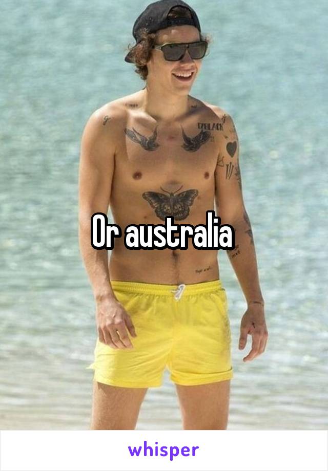 Or australia 