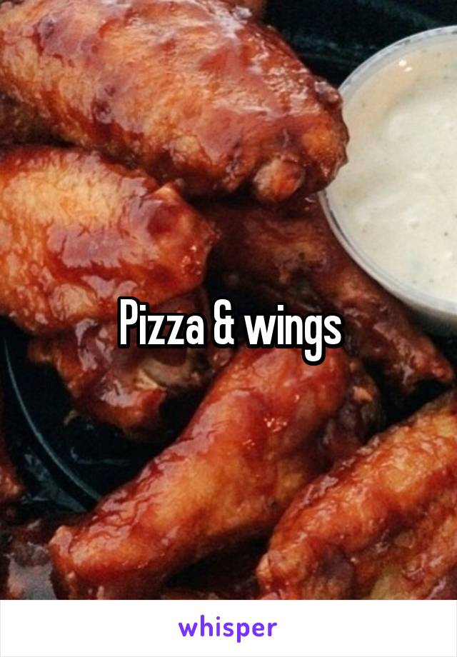 Pizza & wings