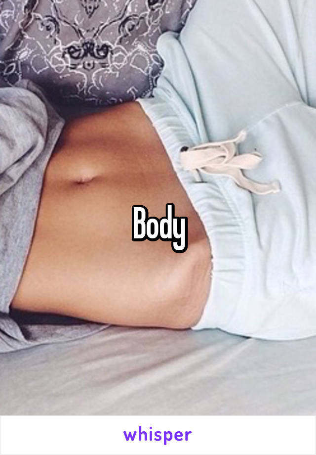 Body