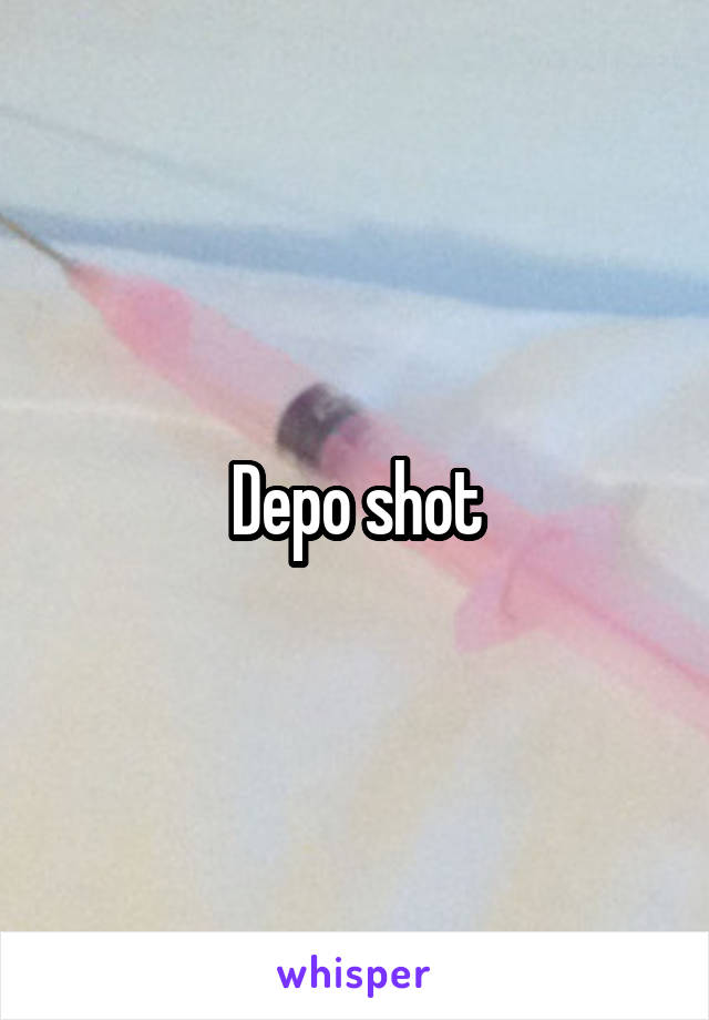 Depo shot