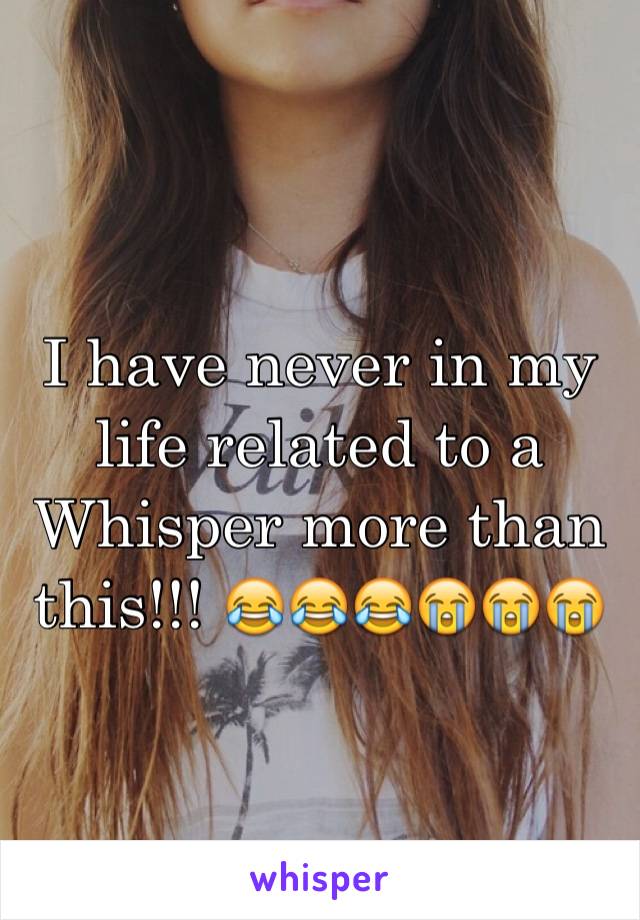 I have never in my life related to a Whisper more than this!!! 😂😂😂😭😭😭