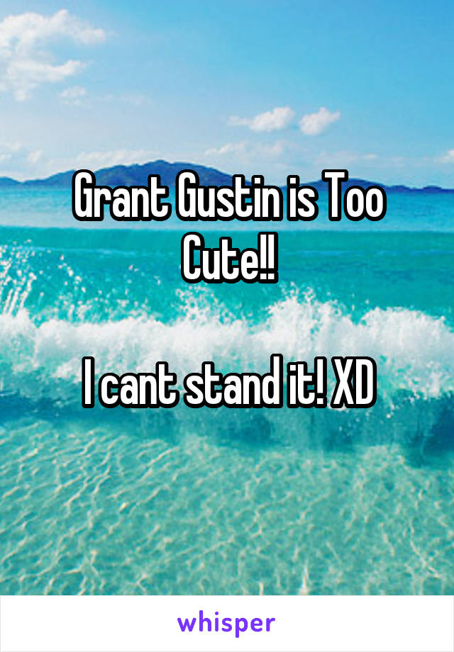 Grant Gustin is Too Cute!!

I cant stand it! XD
