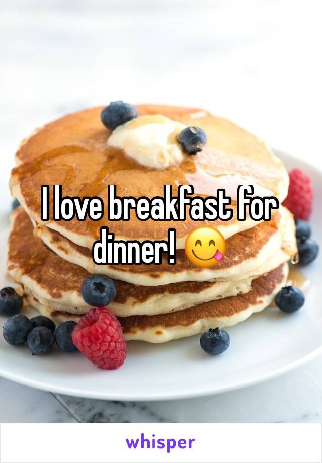 I love breakfast for dinner! 😋