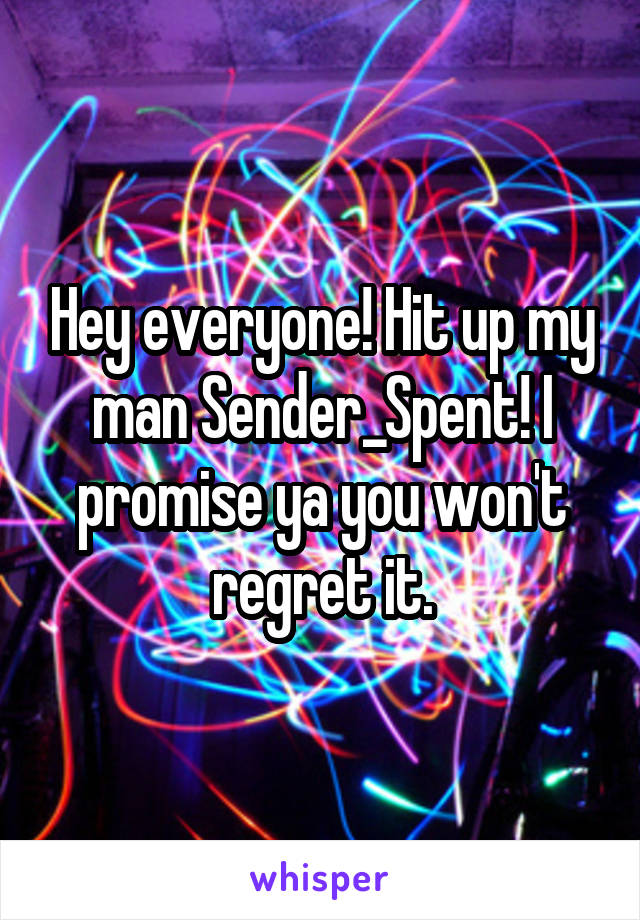 Hey everyone! Hit up my man Sender_Spent! I promise ya you won't regret it.