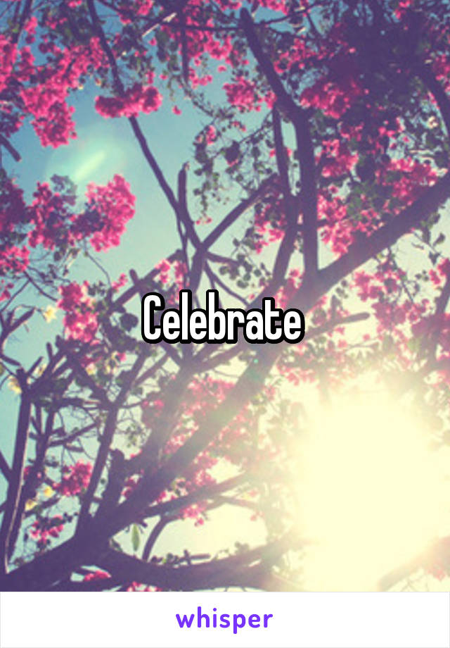 Celebrate 