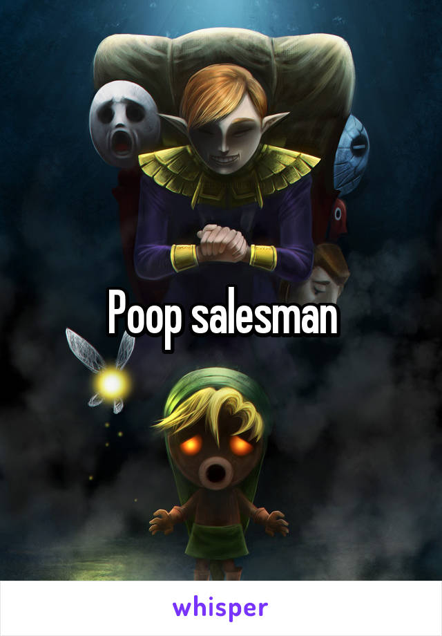 Poop salesman