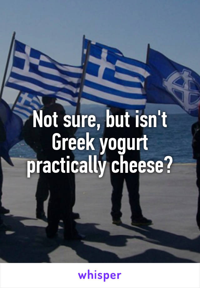 Not sure, but isn't Greek yogurt practically cheese?