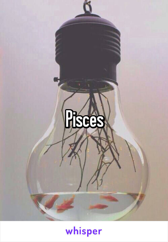 Pisces