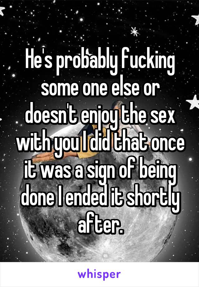 He's probably fucking some one else or doesn't enjoy the sex with you I did that once it was a sign of being done I ended it shortly after.