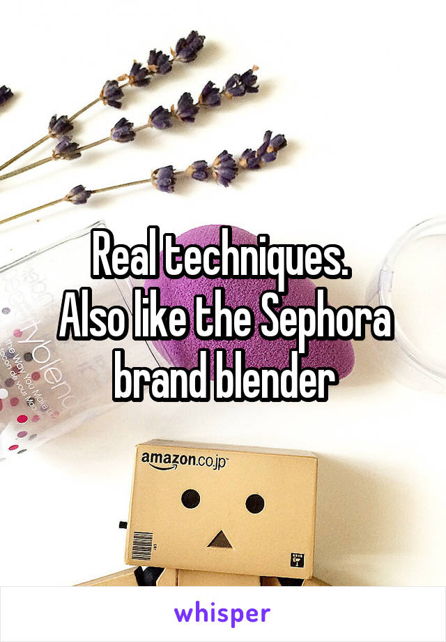 Real techniques. 
Also like the Sephora brand blender