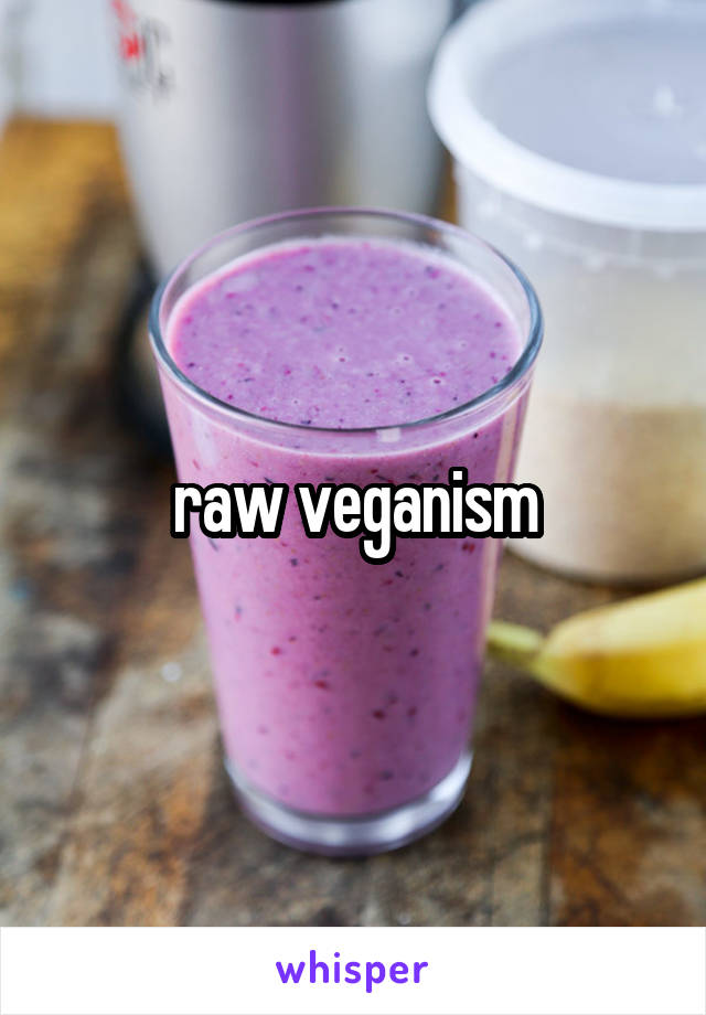 raw veganism