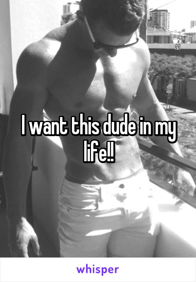 I want this dude in my life!!