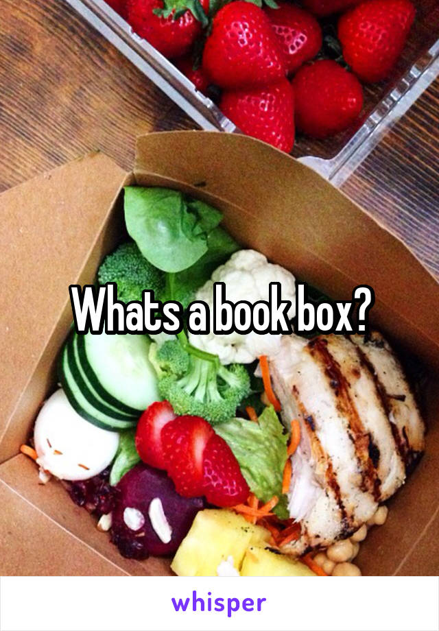 Whats a book box?