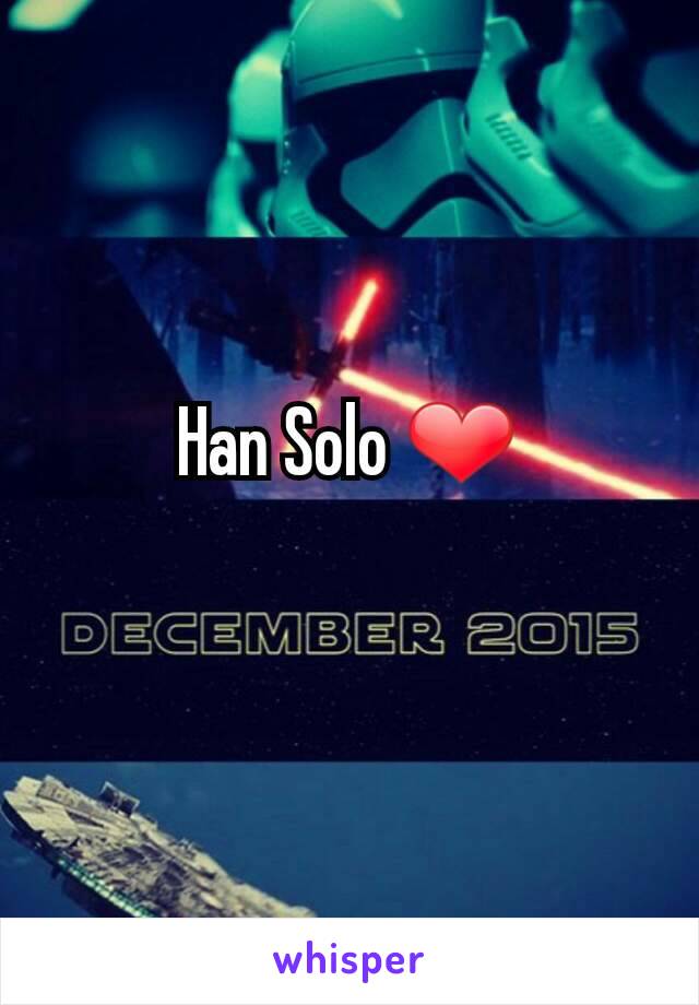 Han Solo ❤