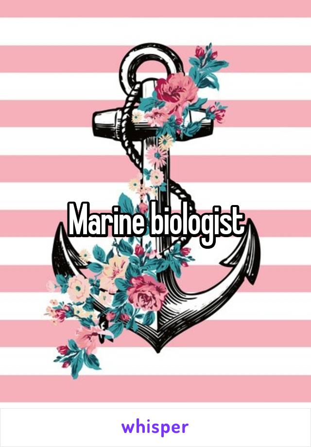 Marine biologist