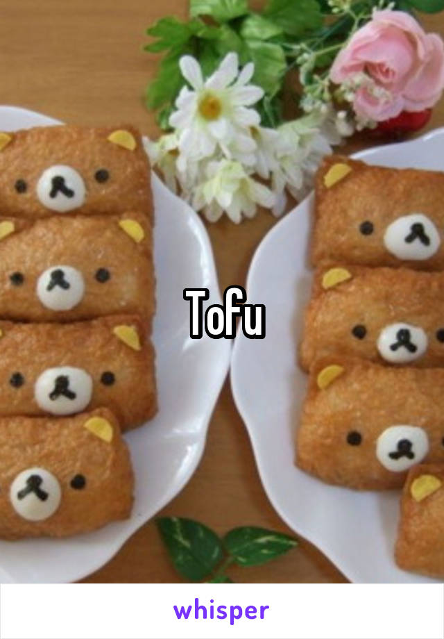 Tofu