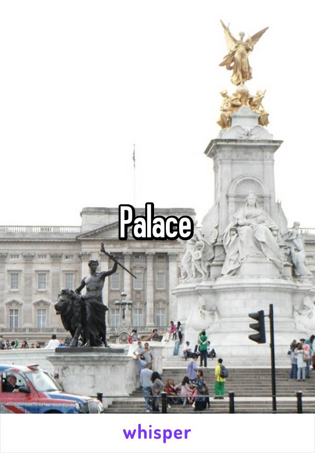 Palace 