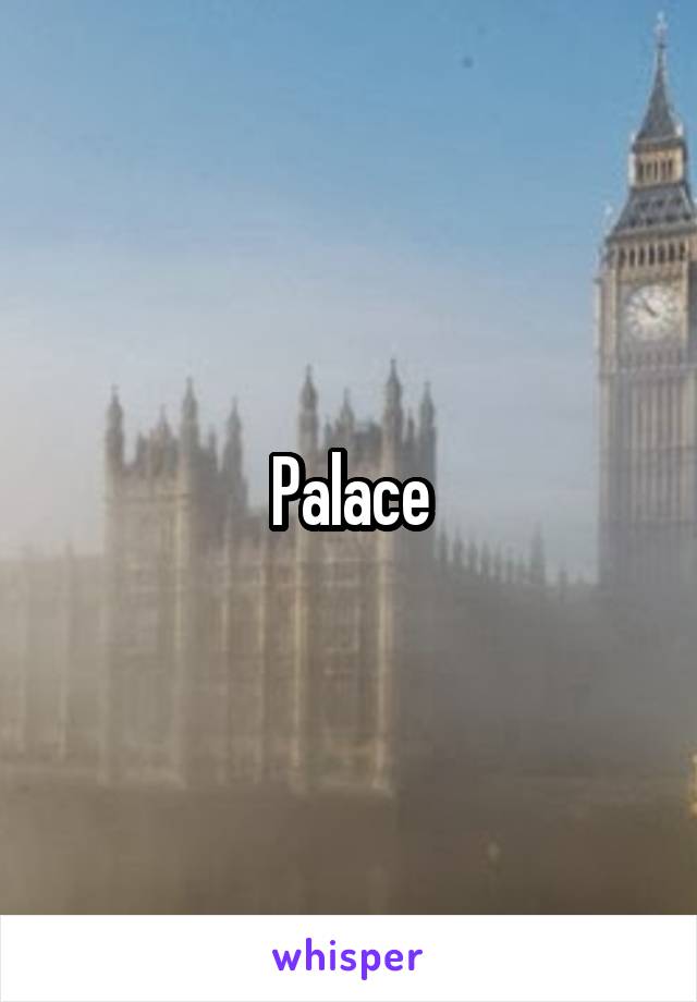 Palace