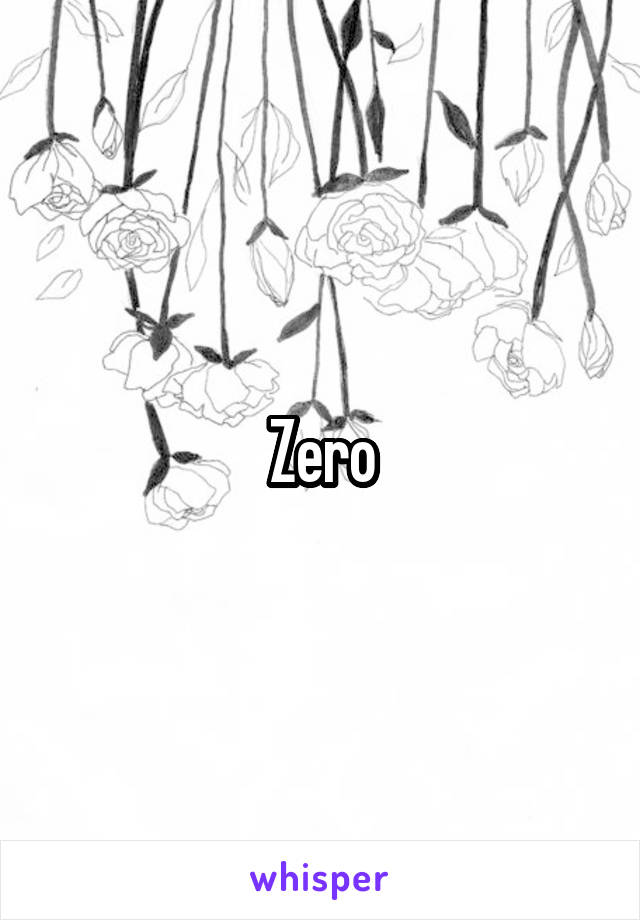 Zero