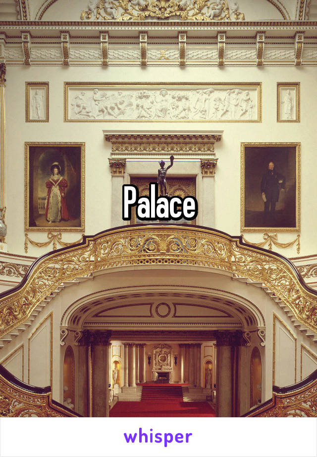 Palace
