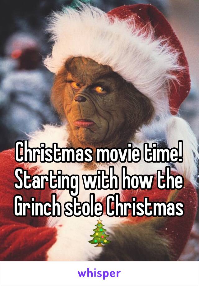 Christmas movie time! Starting with how the Grinch stole Christmas 🎄 