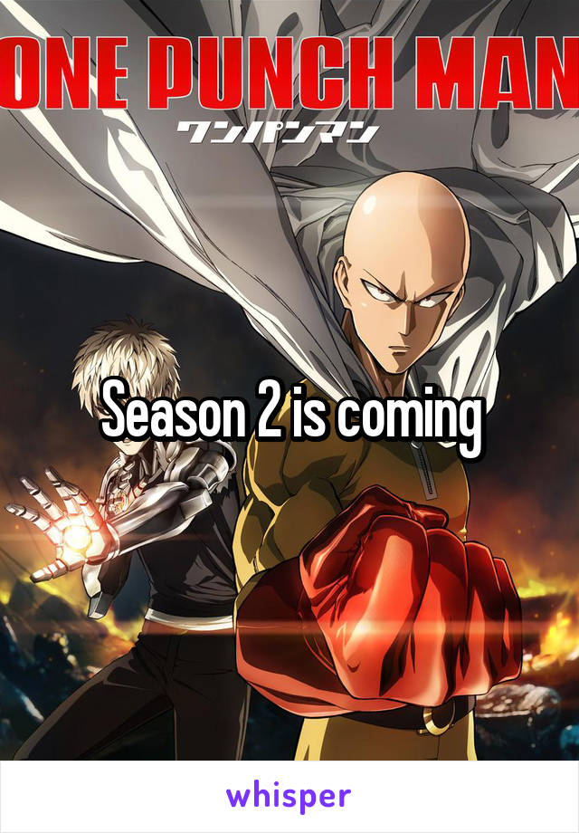 Season 2 is coming