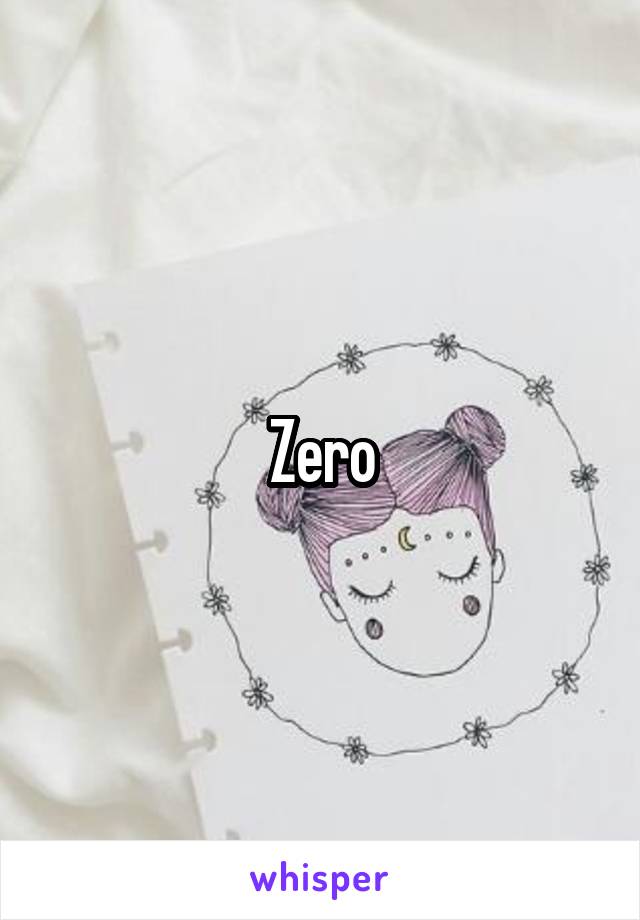 Zero