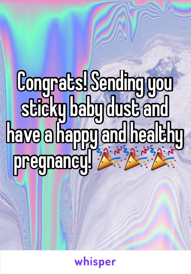 Congrats! Sending you sticky baby dust and have a happy and healthy pregnancy! 🎉🎉🎉