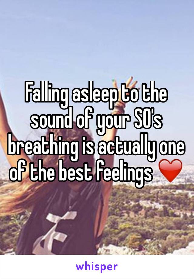 Falling asleep to the sound of your SO's breathing is actually one of the best feelings ❤️