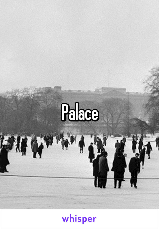 Palace