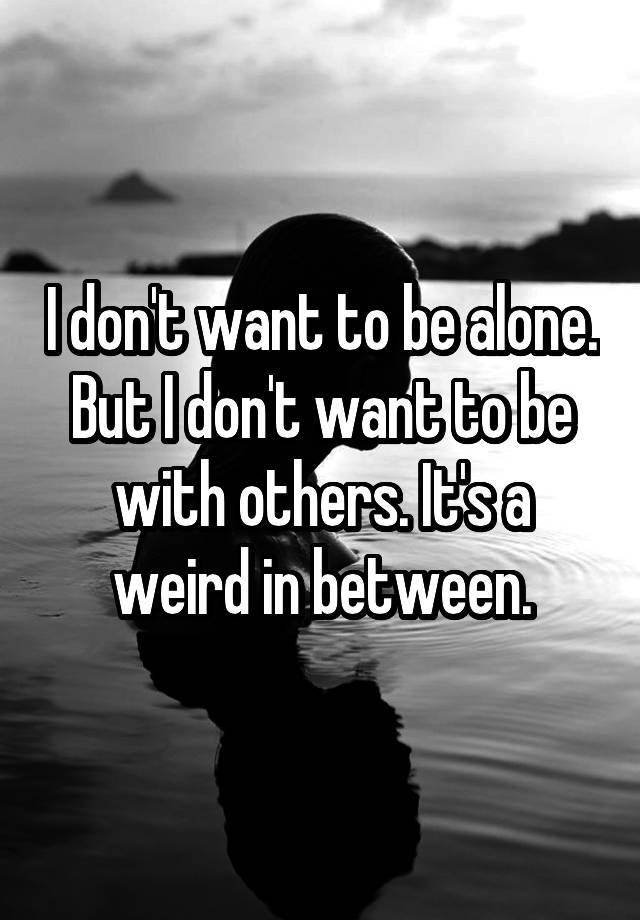 i-want-to-be-alone-with-you-youtube