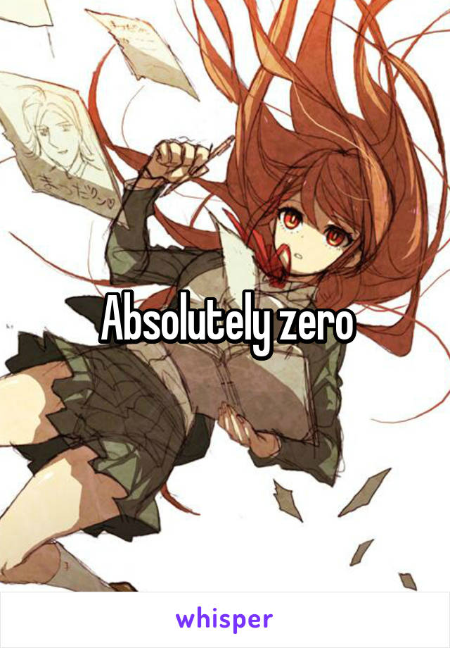 Absolutely zero