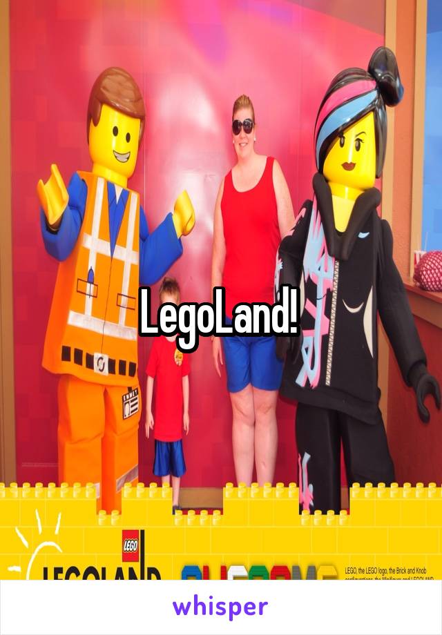 LegoLand! 