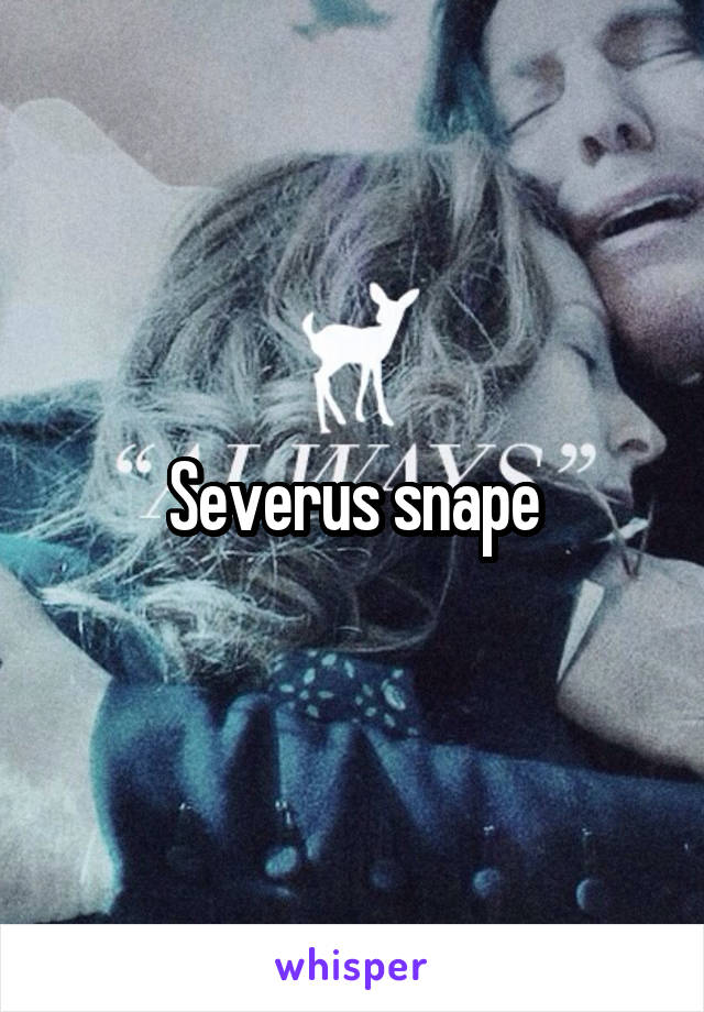 Severus snape