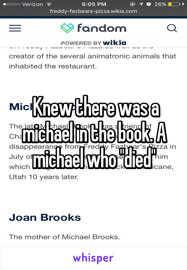  Knew there was a michael in the book. A michael who "died"