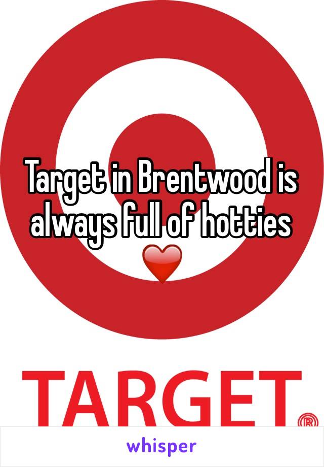 Target in Brentwood is always full of hotties ❤️️