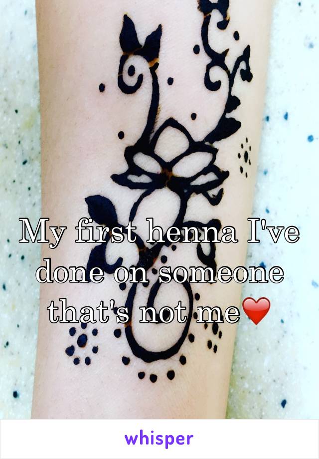 My first henna I've done on someone that's not me❤️