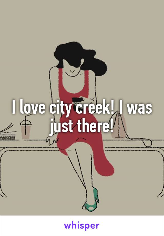 I love city creek! I was just there!