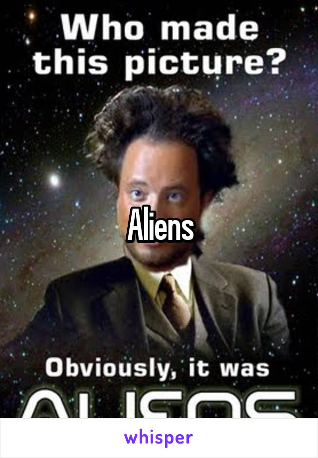 Aliens