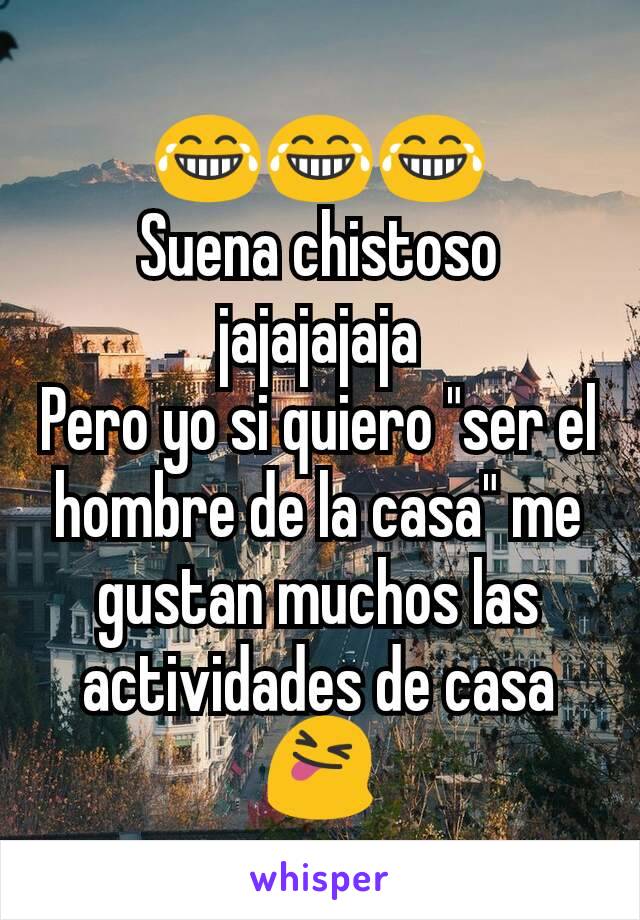 😂😂😂
Suena chistoso jajajajaja
Pero yo si quiero "ser el hombre de la casa" me gustan muchos las actividades de casa 😝