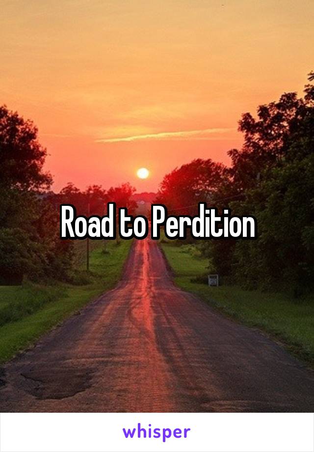 Road to Perdition