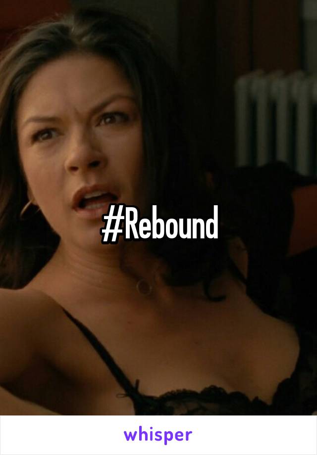 #Rebound