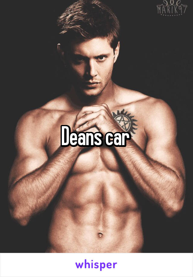 Deans car 