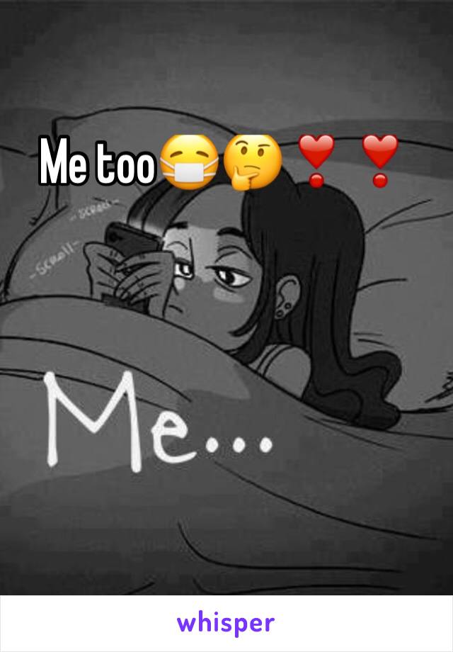 Me too😷🤔❣️❣️